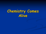 Chemistry Comes Alive The Chemistry of Life
