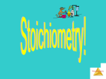 Stoichiometry: Calculations with Chemical Formulas and Equations