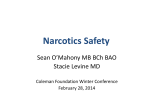 Narcotics Safety - Coleman Palliative Medicine