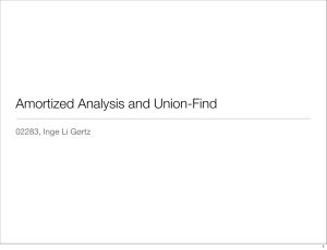 Amortized Analysis and Union-Find - Algorithms for Massive Data Sets