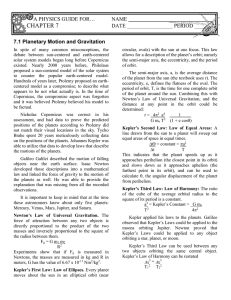 7.1 Planetary Motion and Gravitation In spite of many common