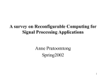 Reconfigurable Computing for Signal Processing Applications