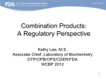 Combination Products: A Regulatory Perspective