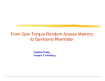 From Spin Torque Random Access Memory to Spintronic Memristor