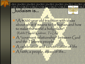 What is Judaism? - Mr. Goff`s world history class