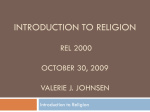 Introduction to Religion REL 2000 Winter III 2009 Fridays 8:30am