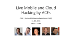 Live Mobile and Cloud Hacking by ACEs