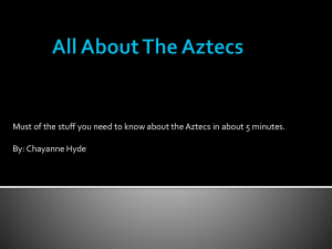 All About The Aztecs