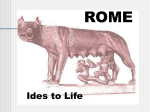 ROME Ides to Life