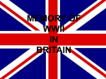 MEMORY OF WWII IN BRITAIN Introduction Memory