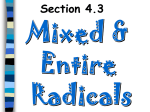 Mixed and Entire Radicals