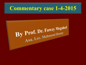 Commentary case 1-4-2015 By Prof. Dr. Fawzy Megahed Asa. Lec