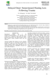 Delayed Onset -Sensorineural Hearing Loss Following Trauma