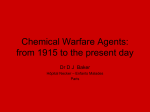 Chemical Warfare Agents: from 1915 to the present day
