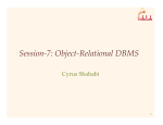 Session-7: Object-Relational DBMS