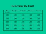 Reforming the Earth Jeopardy (Ch 10-13)