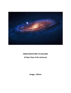 From Gravitons to Galaxies (A New View of the Universe)
