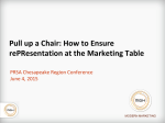 Pull up a Chair: How to Ensure RePResentation at the Marketing