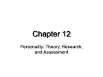 Chap 12 Personality Theory research and Assessment