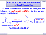 Reactions of Ketones and Aldehydes Nucleophilic Addition