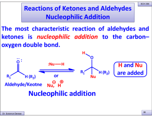 Reactions of Ketones and Aldehydes Nucleophilic Addition