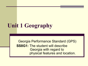Unit 1 Geography - Physical Features of Georgia