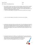 Honors Physics Name HW – Forces, F = ma, and Equilibrium Date