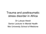 Trauma and PTSD in Africa - Dr. Lukoye Atwoli