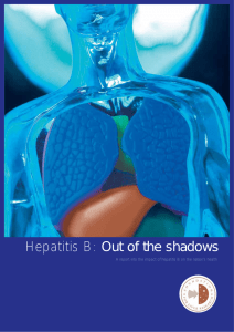 Hepatitis B: Out of the shadows - The Foundation for Liver Research