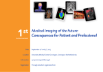 Medical Imaging of the Future: Consequences for Patient and