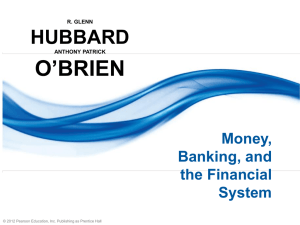 Money, Banking, and the Financial System