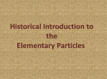 Historical Introduction to the Elementary Particles