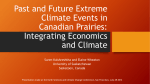 Past and Future Extreme Climate Events in Canadian Prairies