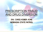 prescription fraud and drug diversion