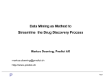 Data Mining as Method to Streamline the Drug Discovery Process