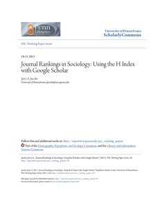Journal Rankings in Sociology: Using the H Index with Google Scholar