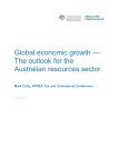 Global economic growth * The outlook for the Australian resources