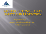 Radiation Physics, X-ray safety and protection