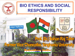 bio ethics and social responsibility - (dr.) sohan raj tater e
