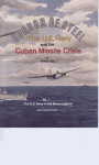 Cordon of steel : the US Navy and the Cuban missile crisis