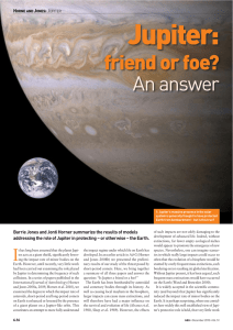 Jupiter: friend or foe An answer