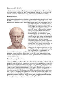 Demosthenes (384-322 B.C.) Athenian statesman, recognized as