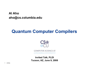 Quantum Computer Compilers - Computer Science, Columbia
