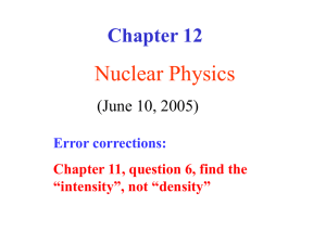 Chapter 12 Nuclear Physics