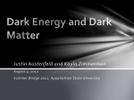 Dark Energy and Dark Matter - Appalachian State University