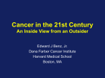 Cancer in the 21st Century An Inside View from an Outsider