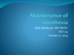 Maintenance of anesthesia