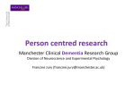 Manchester Dementia Clinical Research Group School of