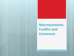 Macroeconomic Conflict and Consensus
