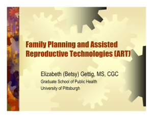 Family Planning and Assisted Reproductive Technologies (ART)